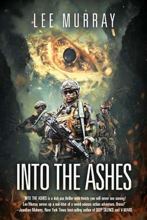 Into The Ashes de Lee Murray