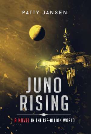 Juno Rising de Patty Jansen