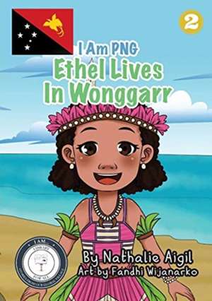 Ethel Lives In Wonggarr de Nathalie Aigil