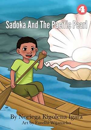 Sadoka and The Pacific Pearl de Noriega Igara