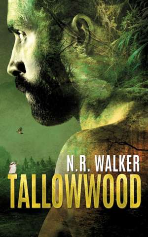 Tallowwood de N. R. Walker