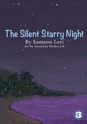 The Silent Starry Night de Samson Leri