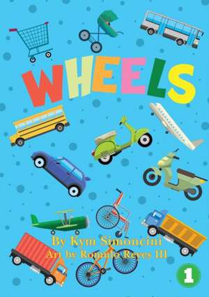 Wheels de Kym Simoncini