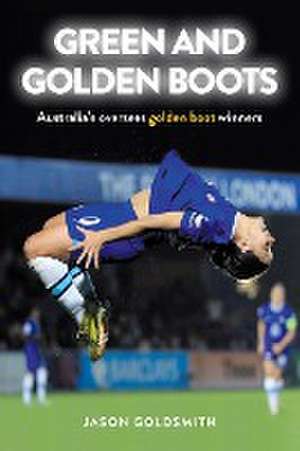 Green and Golden Boots de Jason Goldsmith