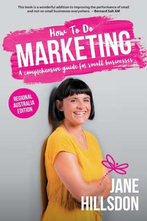 How To Do Marketing de Jane Hillsdon