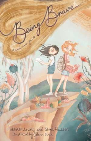 Being Brave de Hester Leung