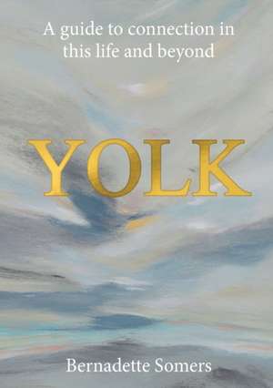 Yolk de Bernadette Somers