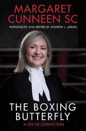 The Boxing Butterfly: A Life of Conviction de Margaret Cunneen