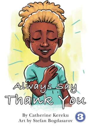 Always Say Thank You de Catherine Kereku