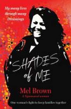 Shades of Me de Mel Brown