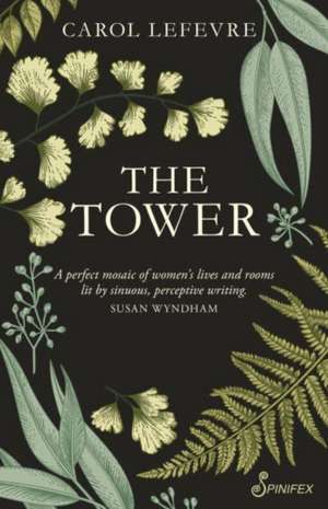 The Tower de Carol Lefevre