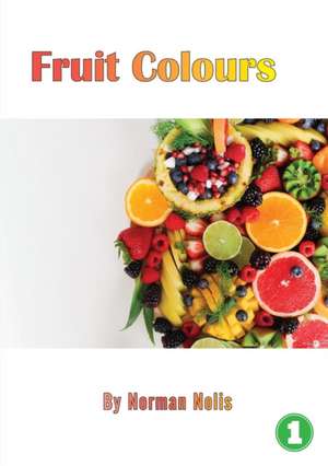 Fruit Colours de Norman Nollis