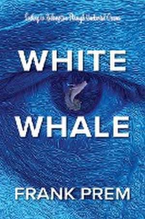 White Whale de Frank Prem