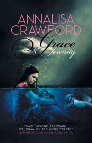 Grace and Serenity de Annalisa Crawford