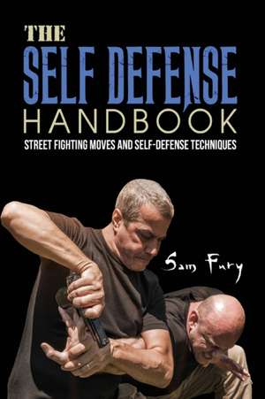 The Self-Defense Handbook de Sam Fury