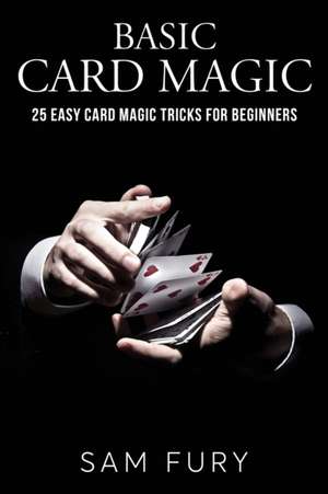 Basic Card Magic de Sam Fury