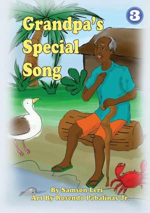 Grandpa's Special Song de Samson Leri