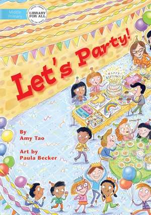 Let's Party de Amy Tao