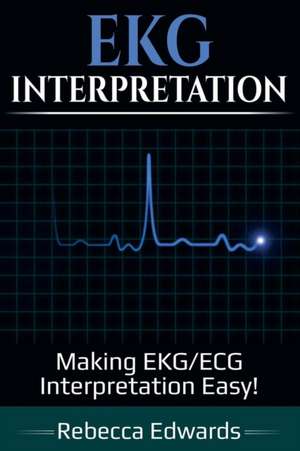 EKG Interpretation de Rebecca Edwards