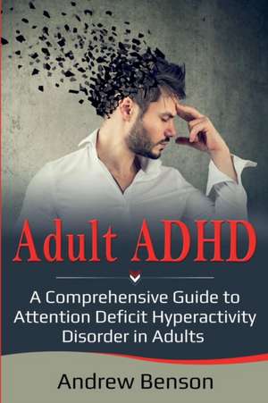 Adult ADHD de Andrew Benson