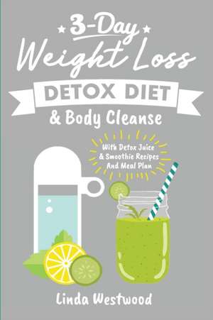 Detox (3rd Edition) de Linda Westwood