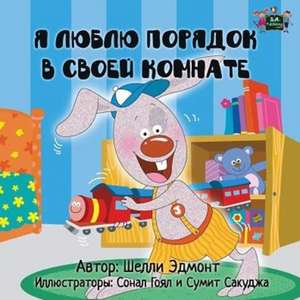 I Love to Keep My Room Clean (Russian) de Shelley Admont