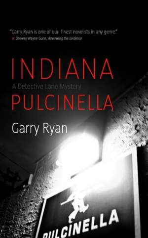 Indiana Pulcinella de Garry Ryan