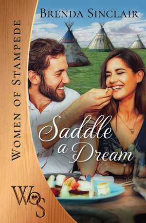 Saddle A Dream de Brenda Sinclair