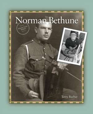 Norman Bethune de Terry Barber