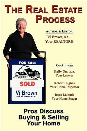 The Real Estate Process de VI Brown