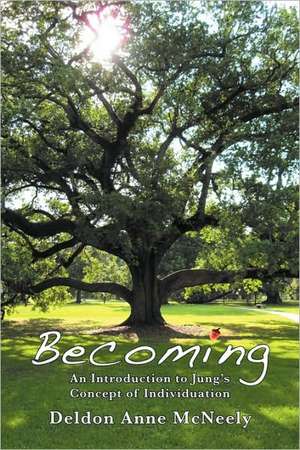 Becoming de Deldon Anne Mcneely