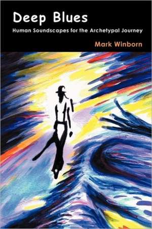 Deep Blues de Mark Winborn