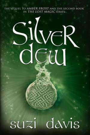 Silver Dew de Suzi Davis