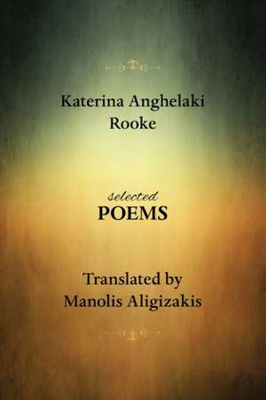 Selected Poems de Katerina Anghelaki