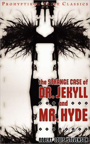 The Strange Case of Dr Jekyll and MR Hyde de Robert Louis Stevenson