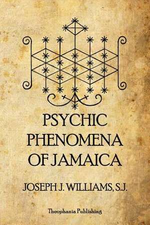 Psychic Phenomena of Jamaica