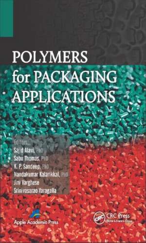 Polymers for Packaging Applications de Sajid Alavi