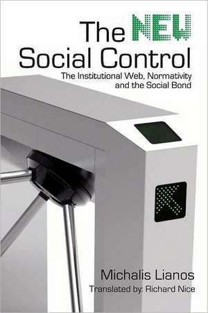 The New Social Control de Michalis Lianos