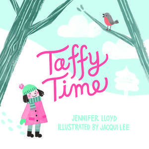 Taffy Time de Jennifer Lloyd