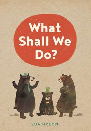 What Shall We Do? de Jeonghyeon Park