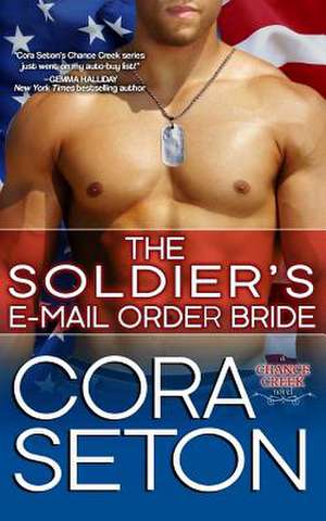 Seton, C: Soldier's E-Mail Order Bride