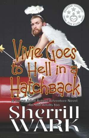 Vivie Goes to Hell in a Hatchback de Sherrill Wark