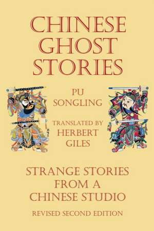 Chinese Ghost Stories - Strange Stories from a Chinese Studio de Songling Pu