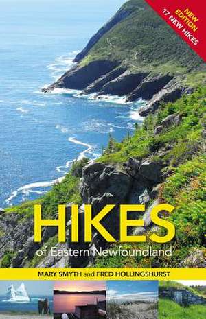 Hikes of Eastern Newfoundland de Mary Smyth