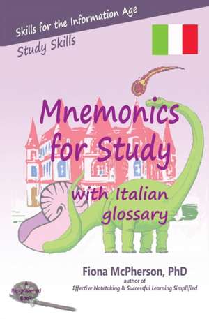 Mnemonics for Study with Italian glossary de Fiona Mcpherson