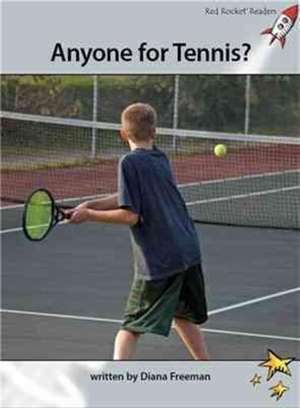 Anyone for Tennis? de Diana Freeman