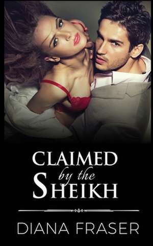 Claimed by the Sheikh: An Italian Lovers Book