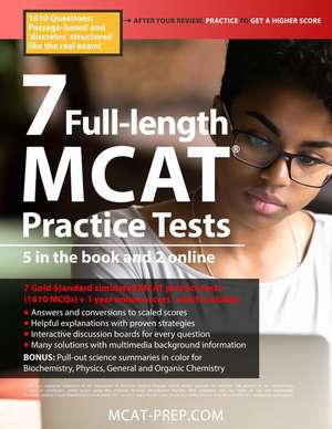 7 Full-Length MCAT Practice Tests: 5 in the Book and 2 Online, 1610 MCAT Practice Questions Based on the Aamc Format de Brett Ferdinand