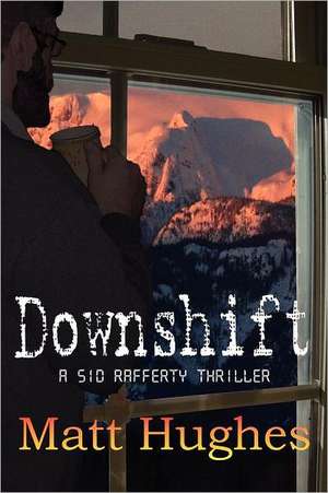 Downshift de M. Hughes