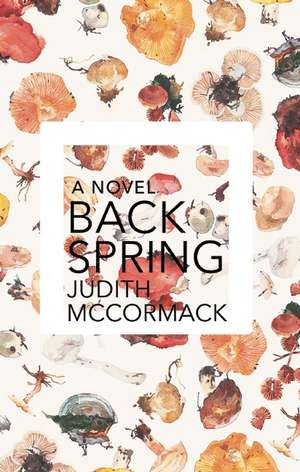 Backspring de Judith McCormack